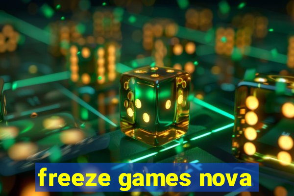 freeze games nova